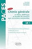 Chimie générale en fiches, QCM type et annales de concours avec corrections commentées UE 1