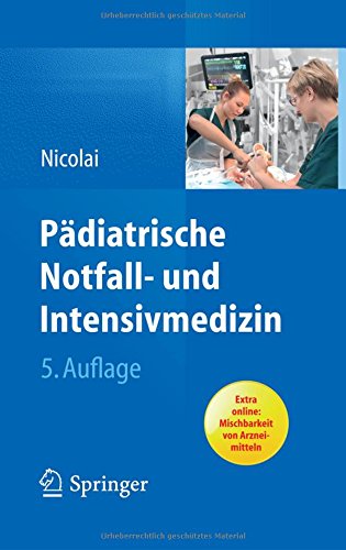 Pädiatrische Notfall- Und Intensivmedizin