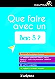 Que faire avec un bac S ?