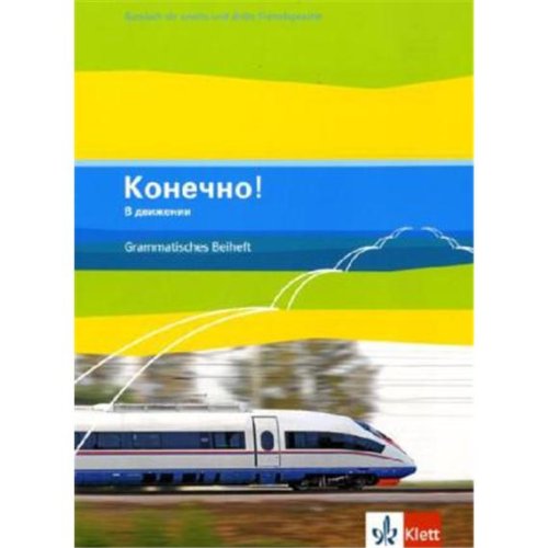 [PDF] Konetschno! V dvizhenii / Russisch als 2. oder 3. Fremdsprache: Konetschno! V dvizhenii / Grammatisches Beiheft  (Band 5 zum Lehrwerk Konetschno! auch ... Russisch als 2. oder 3. Fremdsprache KOSTENLOS DOWNLOAD