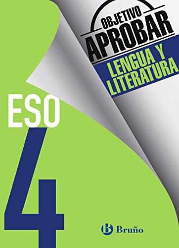 Objetivo aprobar lengua y literatura 4 eso: edición 2016 (castellano - material complementario - objetivo aprobar) - 978