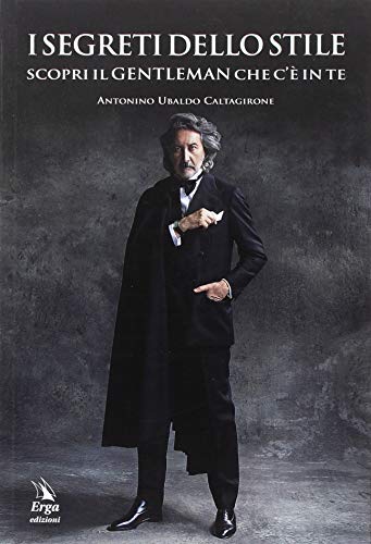 I segreti dello stile. Scopri il gentleman che c'è in te libro