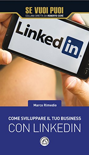 Download Come sviluppare il tuo business con LinkedIn Download Come sviluppare il tuo business con LinkedIn