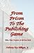 [(From Prison to the...