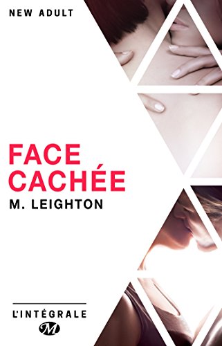 Face cachÃ©e - L'IntÃ©grale par [Leighton, M.]