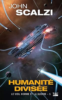 Le Vieil Homme et la Guerre, T5 : Humanité divisée