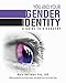 You and Your Gender Identity: A Guide to Discovery by 