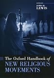 Image de The Oxford Handbook of New Religious Movements (Oxford Handbooks)