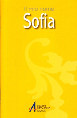 Sofia. Il mio nome Sofia. Il mio nome