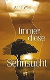 Image de Immer diese Sehnsucht: Liebesroman