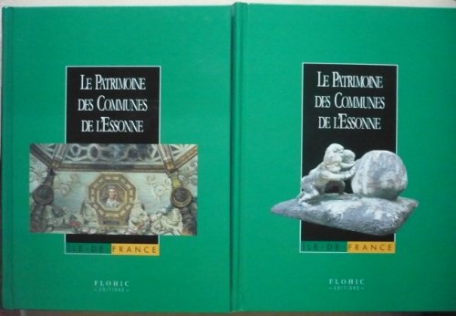 couverture de : Le Patrimoine des communes de l'Essonne 1