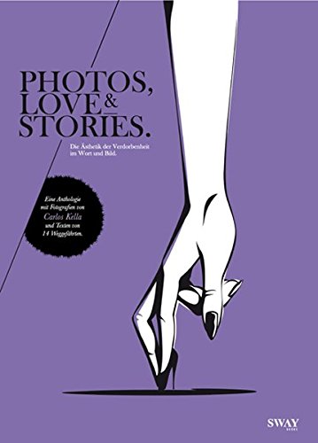 PHOTOS, LOVE & STORIES.: Die Ästhetik der Verdorbenheit in Wort und Bild