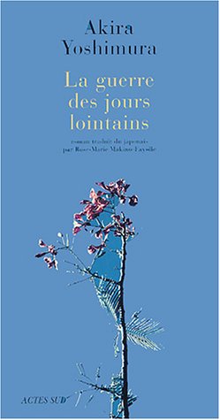 couverture de : La guerre des jours lointains