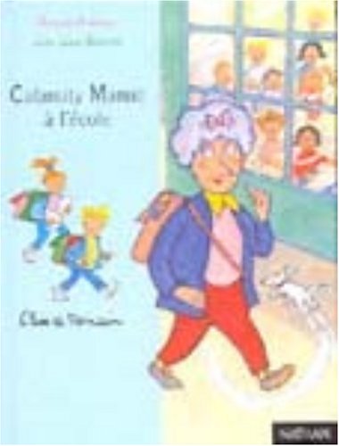 Download Calamity Mamie à l'école