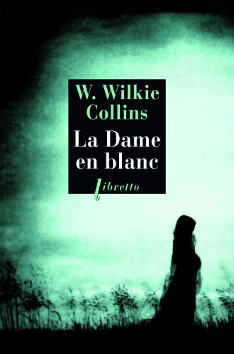 Télécharger La Dame en blanc Livre eBook France
