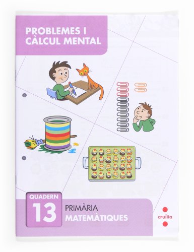 Problemes i càlcul mental 13 Primària