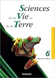 Image de BIOLOGIE 6EME SCIENCES DE LA VIE ET DE LA TERRE. : Programme 1996