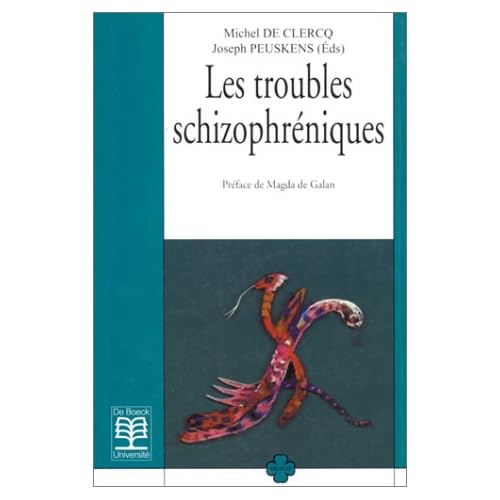 Les troubles schizophréniques, 3e édition Les troubles schizophréniques, 3e édition