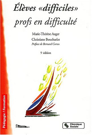 Télécharger Elèves difficiles, professeurs en difficultés PDF Livre En Ligne Télécharger Elèves difficiles, professeurs en difficultés PDF Livre En Ligne