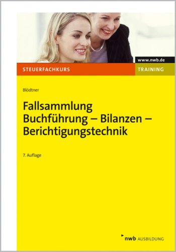 Download Fallsammlung Buchführung - Bilanzen - Berichtigungstechnik Download Fallsammlung Buchführung - Bilanzen - Berichtigungstechnik