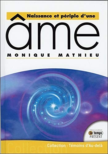 Naissance et périple d'une âme Naissance et périple d'une âme