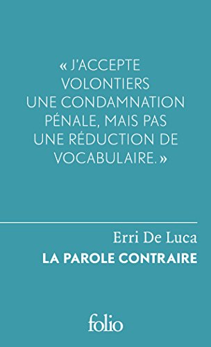 La parole contraire La parole contraire