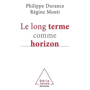 Le long terme comme horizon
