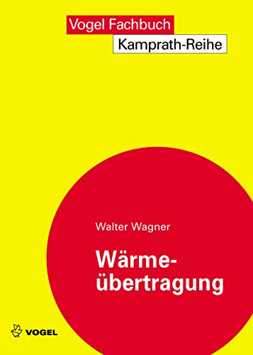 Download Wärmeübertragung (Kamprath-Reihe) Download Wärmeübertragung (Kamprath-Reihe)