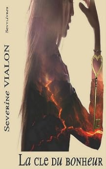 La clé du bonheur par [VIALON, Severine]