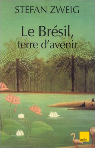 couverture de : Le Br&eacute;sil, terre d'avenir