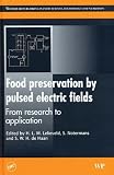  Food Preservation by Pulsed Electric Fields: From Research to Application