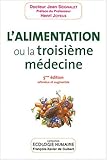 L'Alimentation, ou la troisième médecine