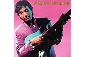 Ry Cooder-Bop Till You Drop