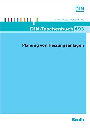 Preisvergleich Produktbild Planung von Heizungsanlagen (DIN-Taschenbuch)