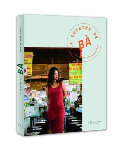 La Cuisine de Bà, recettes vietnamiennes