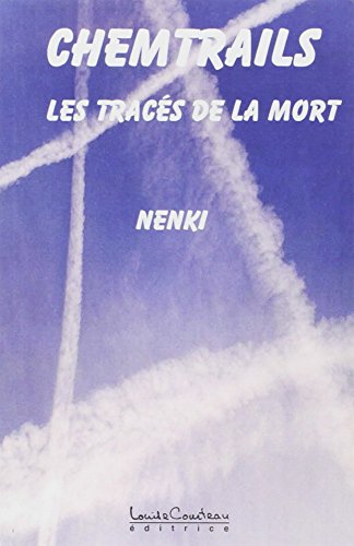 Chemtrails ou les tracés de la mort