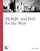 MySQL and Perl for the Web (Landmark) by 