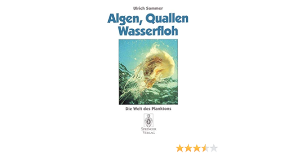 Algen Quallen Wasserfloh Die Welt Des Planktons Amazon De Hans Genberg Alexander Swoboda Ulrich Sommer Bucher