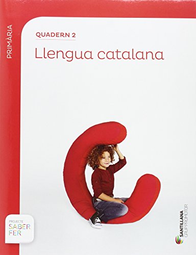 QUADERN 2 LLENGUA 1 PRIMARIA 2 TRIM SABER FER