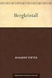 Bergkristall by 