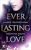 Cover zum Buch Everlasting Love: Valentines Rache