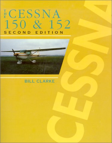 Leer Libro The Cessna 150 and 152 gratis