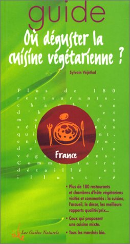 Où déguster la cuisine végétarienne ? gratuit