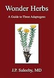 Image de Wonder Herbs:A Guide to Three Adaptogens (English Edition)