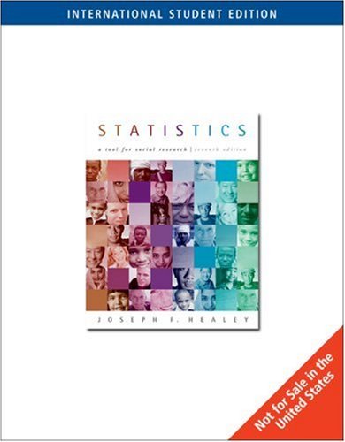 Statistics: A Tool for Social Research by Joseph F. Healey (2004-08-01)