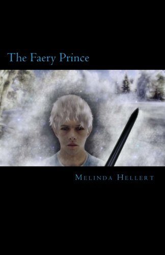 Preisvergleich Produktbild The Faery Prince (The Faery Keepers, Band 2)