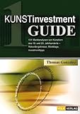 Image de Kunstinvestment-Guide. 101 Marktanalysen von Künstlern des 20. Jahrhunderts