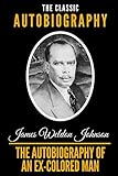 The Autobiography Of An Ex-Colored Man by