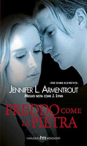 Download Freddo come la pietra (The Dark Elements Vol. 2)