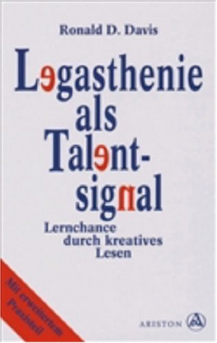 Download Legasthenie als Talentsignal: Lernchance durch kreatives Lesen Download Legasthenie als Talentsignal: Lernchance durch kreatives Lesen